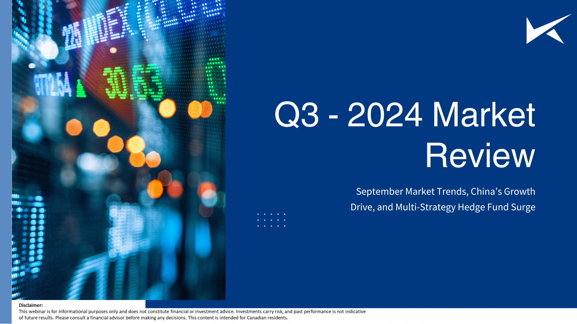 Q3 2024 – Webinar Investment Webinar